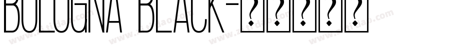 Bologna Black字体转换